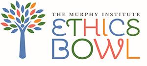 The Murphy Institute Ethics Bowl