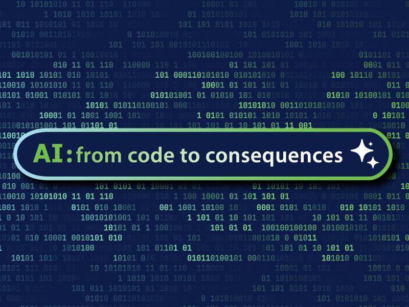 AI: from code to consequences graphic with binary code background.